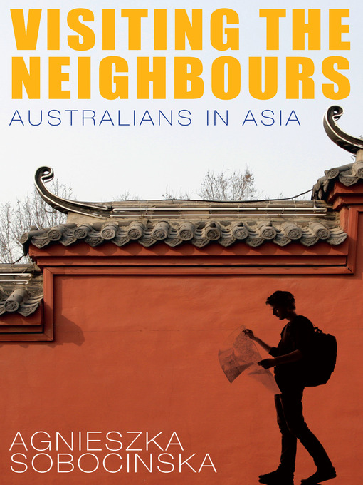 Title details for Visiting the Neighbours by Agnieszka Sobocinska - Wait list